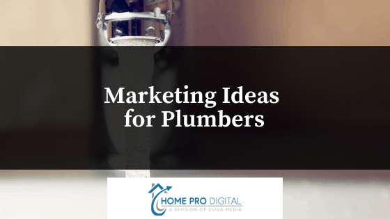 Marketing Ideas for Plumbers