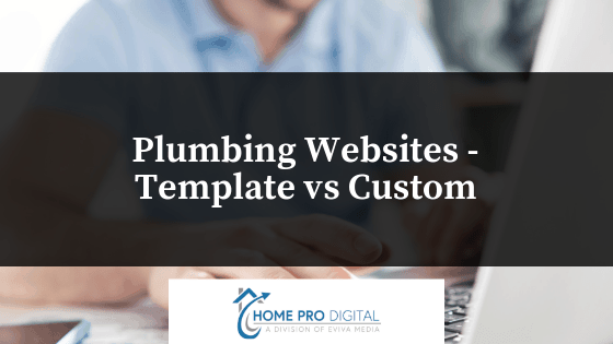 Plumbing websites template vs custom