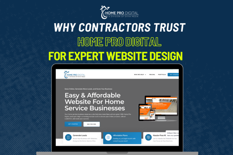 Why contractors trust Home pro digital for expert website design